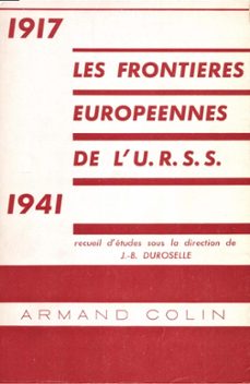 les frontières europeennes de l'urss, 1917-1941 (ebook)-jean baptiste duroselle-9782724684186