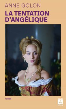 angelique - tome 08 la tentation d'angelique (version d'origine) (ebook)-anne golon-9782809843286