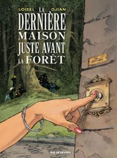 la dernière maison juste avant la foret (ebook)-regis loisel-jean blaise djian-9782810212286