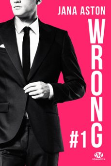 wrong, t1 : wrong (ebook)-jana aston-9782811239886