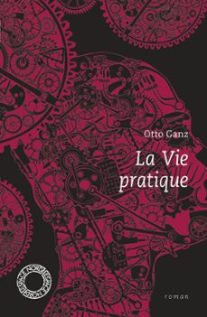 la vie pratique (ebook)-otto ganz-9782875684486