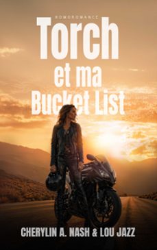 torch et ma bucket list-cherylin a. nash-lou jazz-roman lesbien - homoromance éditions-9782898444586