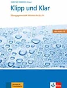 klipp und klar ubungsgrammatik mittelstufe b2/c1-9783126754286