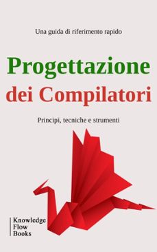 progettazione dei compilatori (ebook)-knowledge flow-9783138810086