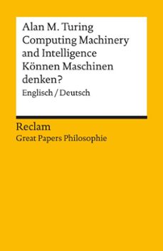 computing machinery and intelligence / konnen maschinen denken? englisch/deutsch (ebook)-alan m. turing-9783159626086