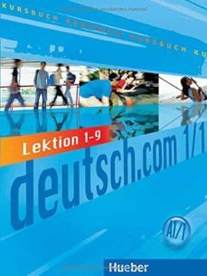 deutsch.com a1.1 kursbuch (libro del alumno) lektion 1-9-9783191016586