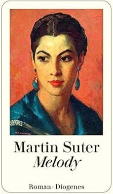 melody (alemán)-martin suter-9783257247886