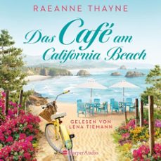 das cafe am california beach (ungekurzt) (audiolibro)-raeanne thayne-9783365006986