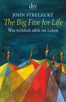 the big five for life : was wirklich zahlt im leben (aleman)-9783423345286