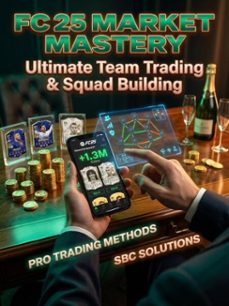 fc 25 market mastery: ultimate team trading &amp; squad building (ebook)-charlotte hayes-9783565129386