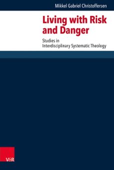 living with risk and danger (ebook)-mikkel gabriel christoffersen-9783647571386