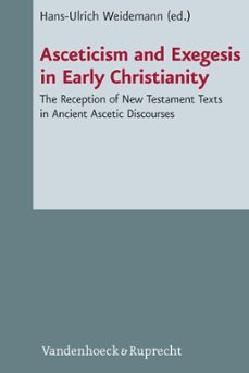asceticism and exegesis in early christianity (ebook)-9783647593586