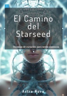 el camino del starseed (ebook)-astra nova-astra nova-9783691111286