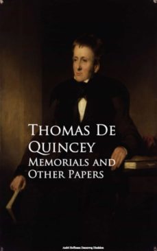 memorials and other papers (ebook)-thomas de quincey-9783736413986