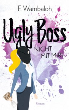 ugly boss-f. wambaloh-9783750437586