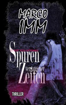 spuren vergangener zeiten-marco imm-9783754309186