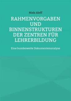 rahmenvorgaben und binnenstrukturen der zentren für lehrerbildung (ebook)-9783755786986