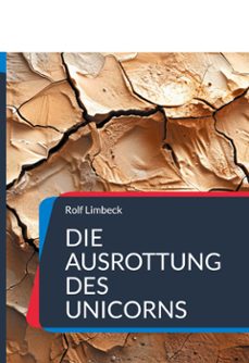 die ausrottung des unicorns (ebook)-9783758337086