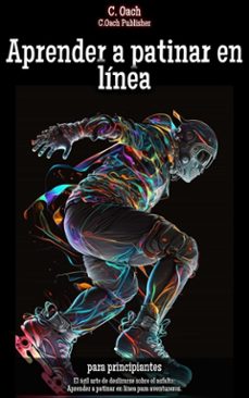 aprender a patinar en línea (ebook)-c. oach-9783758438486