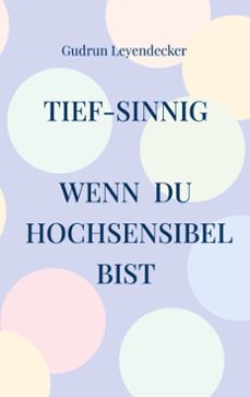 tief-sinnig (ebook)-gudrun leyendecker-9783759717986