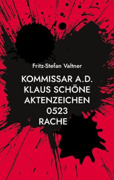 kommissar a.d. klaus schone (ebook)-9783769363586