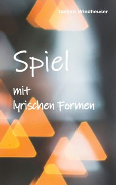 spiel mit lyrischen formen (ebook)-9783769396386