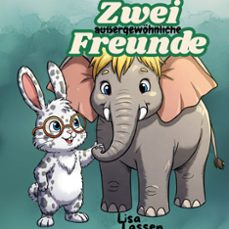 zwei aussergewohnliche freunde (ebook)-lisa lassen-9783819235986