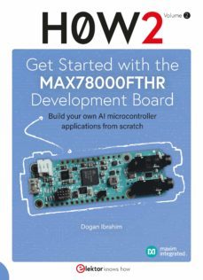 get started with the max78000fthr development board (ebook)-dogan ibrahim-9783895764486