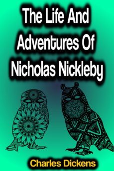 the life and adventures of nicholas nickleby (ebook)-charles dickens-9783986473686