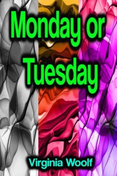 monday or tuesday (ebook)-virginia woolf-9783986477486