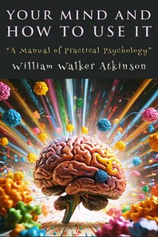 your mind and how to use it (ebook)-9786052259986
