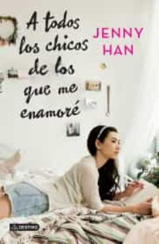 a todos los chicos de los que me enamore-9786070725586