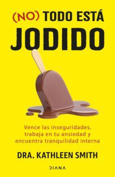no todo esta jodido (ebook)-kathleen smith-9786070789786