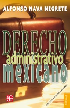 derecho adminstrativo mexicano (ebook)-alfonso nava negrete-9786071605986