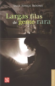 largas filas de gente rara-9786071609786
