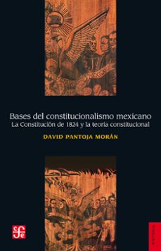 bases del constitucionalismo mexicano (ebook)-9786071649386