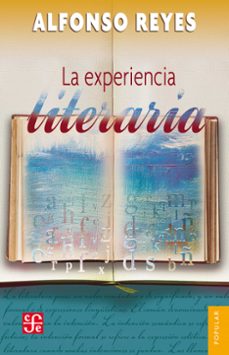 la experiencia literaria (ebook)-alfonso reyes-9786071656186