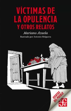 victimas de la opulencia y otros relatos (ebook)-mariano azuela-9786071666086