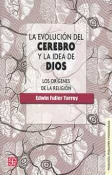 la evolucion del cerebro y la idea de dios (ebook)-edwin fuller torrey-9786071674210