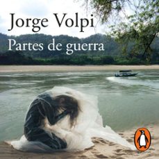 partes de guerra-jorge volpi-9786073817486