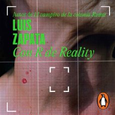 con r de reality (audiolibro)-luis zapata-9786073827386