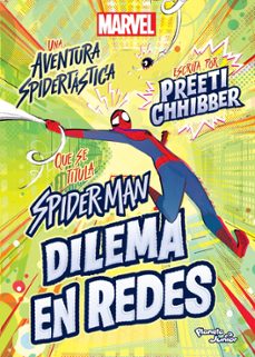 spider-man. dilema en redes (ebook)-preeti chhibber-9786073906586