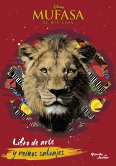 mufasa. libro de arte y reinos salvajes-9786073922586