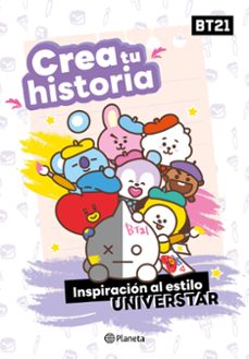 bt21. crea tu historia-9786073923286
