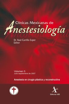 anestesia en cirugia plastica y reconstructiva (ebook)-raúl carrillo esper-9786077414186
