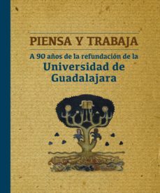 piensa y trabaja (ebook)-ana isabel villaobos valladolid-fabiola berenice bernache-itzcoatl tonatiuh bravo padilla-9786077422686