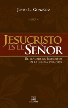 jesucristo es el señor (ebook)-justo gonzalez-9786124252686