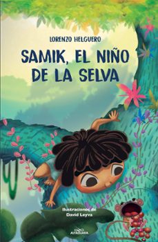 samik el niño de la selva (ebook)-lorenzo helguero-9786124426186