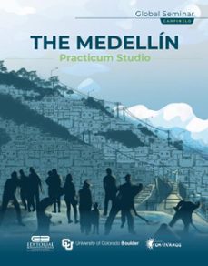 the medellin practicum studio (ebook)-carlos alberto marín herrera-jose jaime samper escobar-valeria henao cano-9786287524286