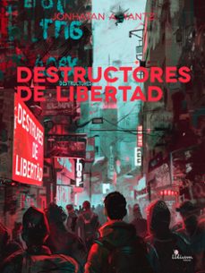 destructores de libertad (ebook)-jonhatan ariel yantz-9786316521286